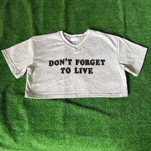 Bless Sport Dont Forget To Live Cropped GraphGray V-Neck  T-Shirt Top Size M